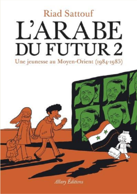 L'ARABE DU FUTUR - VOLUME 2 - de SATTOUF RIAD