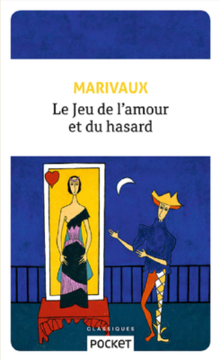 LE JEU DE L'AMOUR ET DU HASARD de MARIVAUX