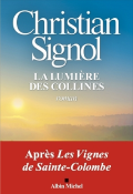 La lumiere des collines de Christian SIGNOL