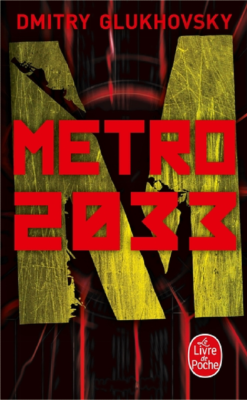 METRO 2033 de GLUKHOVSKY DMITRY