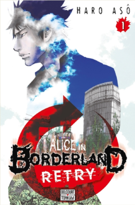 ALICE IN BORDERLAND RETRY T01 de ASO HARO