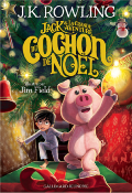 JACK ET LA GRANDE AVENTURE DU COCHON DE NOEL de ROWLING/FIELD