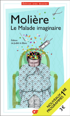 LE MALADE IMAGINAIRE - BAC 2023 - PARCOURS "SPECTACLE ET COMEDIE" de MOLIERE