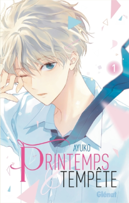 PRINTEMPS ET TEMPETE - TOME 01 de AYUKO