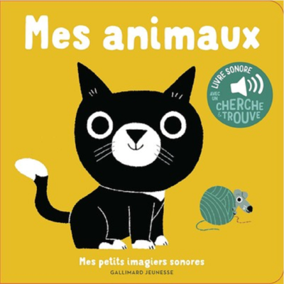 MES ANIMAUX - DES SONS A ECOUTER, DES IMAGES A REGARDER de BILLET