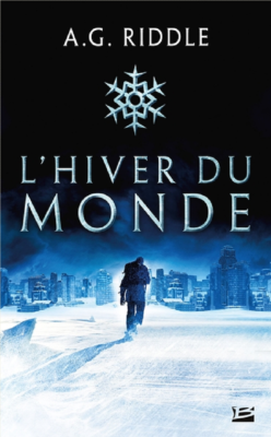 l'hiver du monde de A.G. RIDDLE