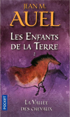 LES ENFANTS DE LA TERRE - TOME 2 LA VALLEE DES CHEVAUX  de AUEL JEAN M.