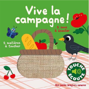 VIVE LA CAMPAGNE ! - 5 MATIERES A TOUCHER, 5 SONS A ECOUTER de BILLET MARION