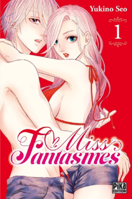 MISS FANTASMES T01 de SEO YUKINO
