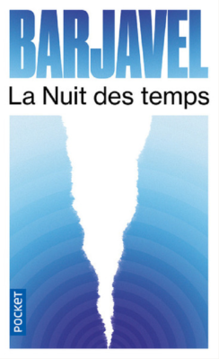 LA NUIT DES TEMPS de BARJAVEL RENE