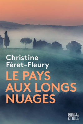 Le pays au longs nuages de Christine FERET-FlEURY