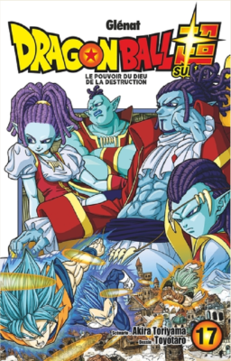 DRAGON BALL SUPER - TOME 17 de TORIYAMA/TOYOTARO