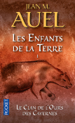 LES ENFANTS DE LA TERRE - TOME 1 LE CLAN DE L'OURS DES CAVERNES  de AUEL/RIGAUD