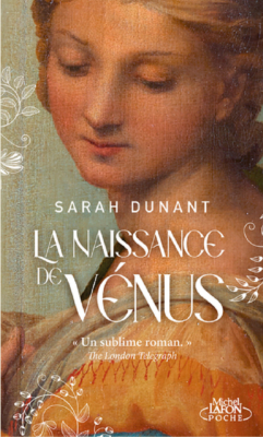 La Naissance de Vénus de Sarah DUNANT 
