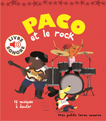 PACO ET LE ROCK - 16 MUSIQUES A ECOUTER de LE HUCHE MAGALI