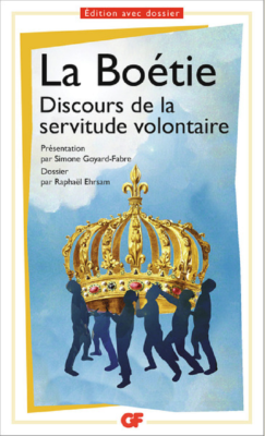 DISCOURS DE LA SERVITUDE VOLONTAIRE de LA BOETIE ETIENNE DE