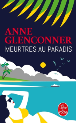 MEURTRES AU PARADIS de GLENCONNER ANNE