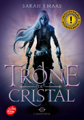 LE TRONE DE CRISTAL - TOME 1 - L'ASSASSINEUSE de MAAS SARAH J.