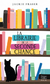 La librairie de la seconde chance de Jackie FRASER