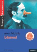 EDMOND - CLASSIQUES ET CONTEMPORAINS de MICHALIK/MALTERE