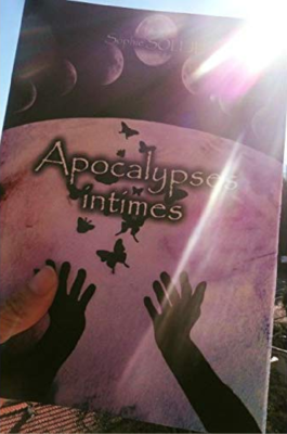 APOCALYPSES INTIMES de SOPHIE SOLEIL