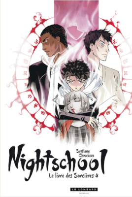 NIGHT SCHOOL - TOME 4 - NIGHT SCHOOL 4 de CHMAKOVA SVETLANA