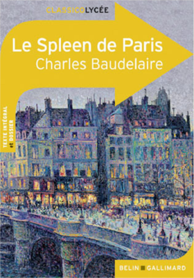 LE SPLEEN DE PARIS de BAUDELAIRE CHARLES