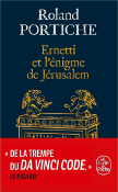 ERNETTI ET L'ENIGME DE JERUSALEM (LA MACHINE ERNETTI, TOME 2) de PORTICHE ROLAND