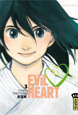 EVIL HEART - TOME 3 de TOMO TAKETOMI 