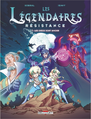 LES LEGENDAIRES - RESISTANCE T01 - LES DIEUX SONT AMOUR de SOBRAL/JENNY