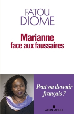 Marianne face aux faussaires de Fatou DIOME