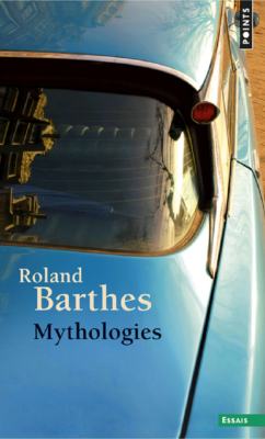 MYTHOLOGIES ((REEDITION)) de BARTHES ROLAND