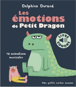 LES EMOTIONS DE PETIT DRAGON - 16 ANIMATIONS MUSICALES de DURAND