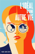 L'IDEAL D'UNE AUTRE VIE de CONTI MARIE-ANNE