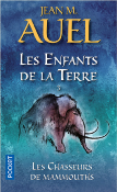 LES ENFANTS DE LA TERRE - TOME 3 LES CHASSEURS DE MAMMOUTHS  de AUEL JEAN M.