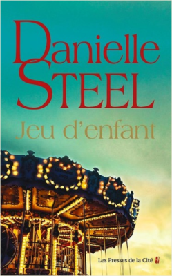 JEU D'ENFANT de STEEL DANIELLE