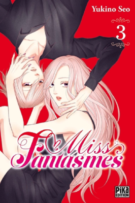 MISS FANTASMES T03 de SEO YUKINO