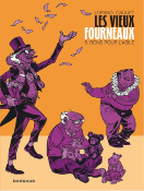 LES VIEUX FOURNEAUX - TOME 5 - BONS POUR L'ASILE de LUPANO WILFRID