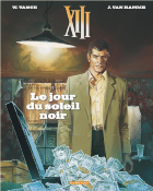 XIII  - TOME 1 - LE JOUR DU SOLEIL NOIR (NOUVEAU FORMAT) de VANCE/VAN HAMME JEAN