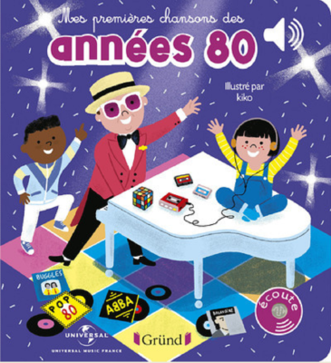 MES PREMIERES CHANSONS DES ANNEES 80 de KIKO