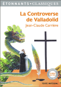 LA CONTROVERSE DE VALLADOLID de CARRIERE JEAN-CLAUDE