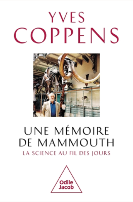 Une mémoire de mammouth de Yves COPPENS
